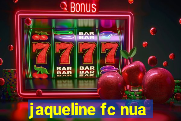 jaqueline fc nua